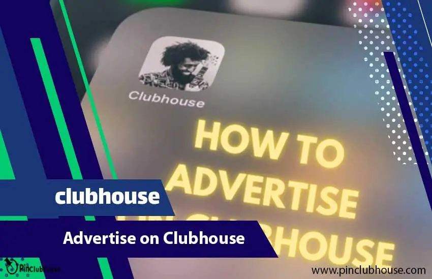 advertise on clubhouse