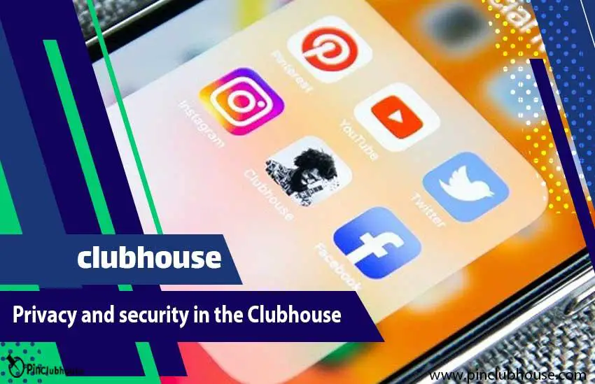 Privacy and security in the Clubhouse app