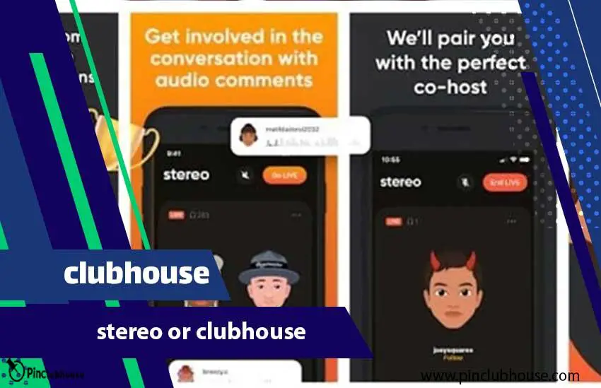 podcasters, Clubhouse or stereo