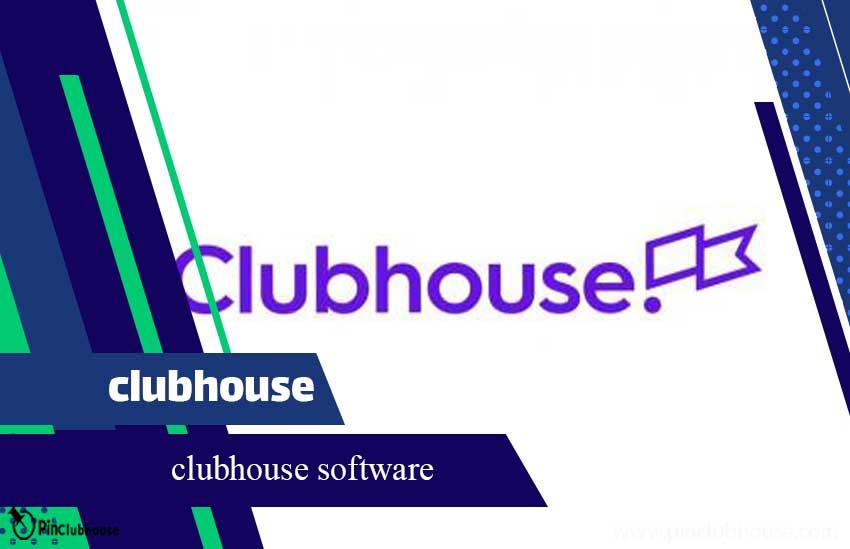 clubhouse software