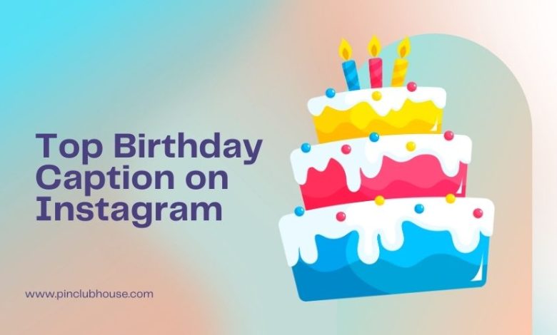 Birthday Caption on Instagram