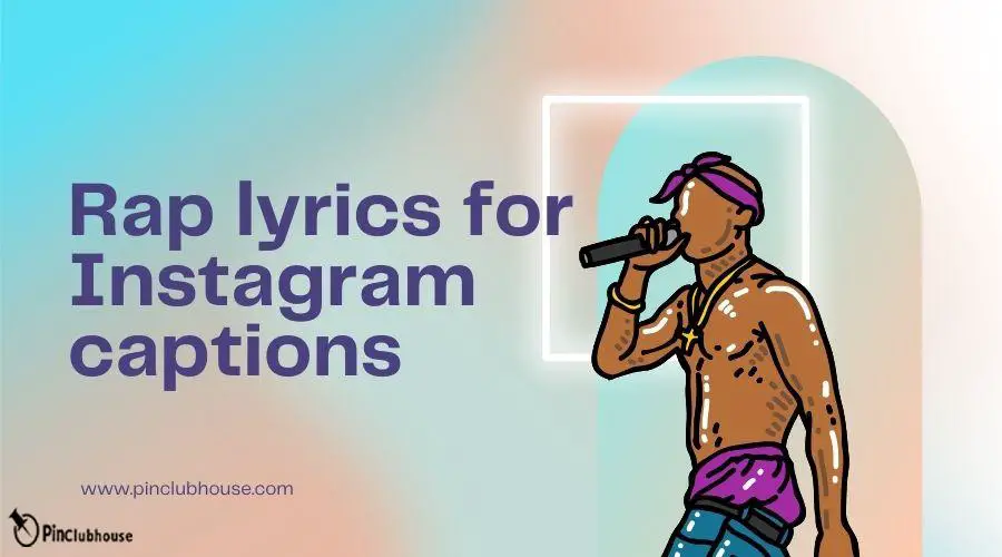 Rap lyrics for Instagram captions