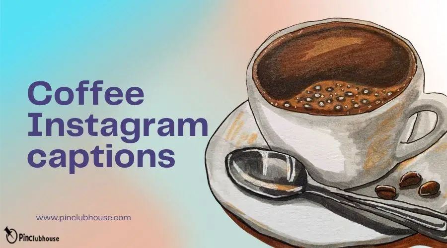 Coffee Instagram captions
