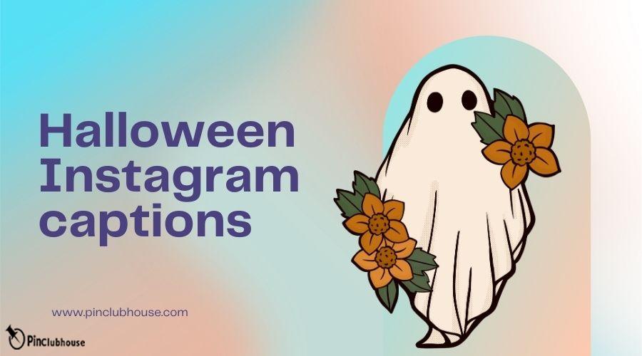 Halloween Instagram captions